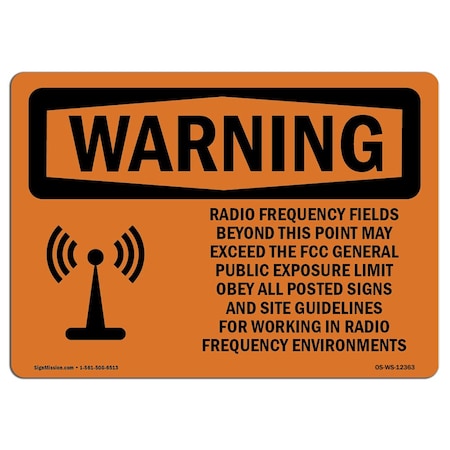 Signmission Safety Sign, OSHA WARNING, 10" Height, 14" Width, Aluminum, Radio Frequency Fields Beyond, Landscape OS-WS-A-1014-L-12363